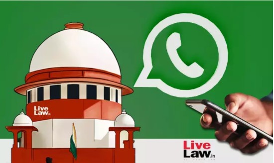 व्हाट्सएप या सोशल मीडिया के ज़रिए नोटिस नहीं भेजा सकता: सुप्रीम कोर्ट