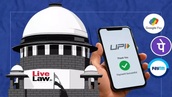 लाइव लॉ: 2,000 से ज़्यादा UPI ट्रांज़ैक्शन पर चार्ज को सुप्रीम कोर्ट में चुनौती 